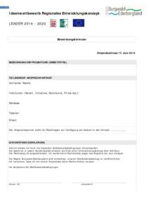 1  Ideenwettbewerb Regionales Entwicklungskonzept LEADER[removed]Bewerbungsformular