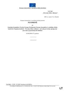 Europos ekonomikos ir socialinių reikalų komitetas  NAT/263 „Potvynių rizikos valdymas“ 2005 m. vasario 9 d., Briuselis Europos ekonomikos ir socialinių reikalų komiteto