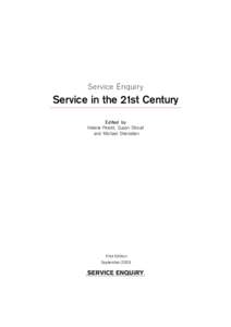 Service Enquiry  Service in the 21st Century Edited by Helene Perold, Susan Stroud and Michael Sherraden