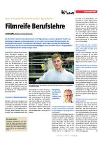 Neuer Lehrstellenfilm Gewerbeverband Bezirk Meilen  Filmreife Berufslehre Thomas Pfyffer, Redaktion «Zürcher Wirtschaft»  Die Berufslehre schweizerischen Zuschnitts ist ein Erfolgsmodell par excellence. Sympathie flie