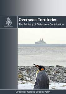 Overseas Territories The Ministry of Defence’s Contribution 1   Directorate-General Security Policy