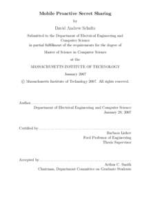 Mobile Proactive Secret Sharing by David Andrew Schultz Submitted to the Department of Electrical Engineering and Computer Science