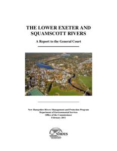 THE LOWER EXETER AND SQUAMSCOTT RIVERS A Report to the General Court New Hampshire Rivers Management and Protection Program Department of Environmental Services