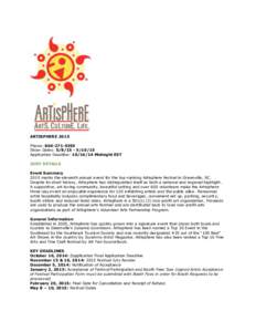 ARTISPHERE 2015 Phone: Show Dates: Application Deadline: Midnight EST JURY DETAILS Event Summary