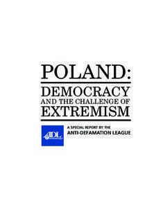 POLAND: DEMOCRACY AND THE CHALLENGE OF