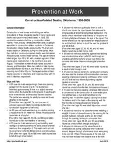 Prevention at Work Construction-Related Deaths, Oklahoma, [removed]General Information Construction of new homes and buildings as well as renovations of these structures results in many injuries and deaths each year in 