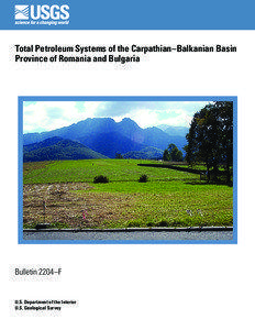 Total Petroleum Systems of the Carpathian–Balkanian Basin Province of Romania and Bulgaria