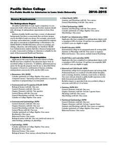 Pacific Union College  PRE-10 Pre-Public Health for Admission to Loma Linda University Course Requirements