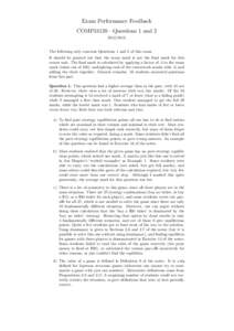 Exam Performance Feedback COMP34120—Questions 1 andThe following only concerns Questions 1 and 2 of this exam. It should be pointed out that the exam mark is not the final mark for this course unit. The fi