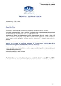 Communiqué de Presse  Groupimo : reprise de cotation Le Lamentin, le 19 MarsRappel des faits