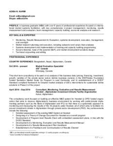 ADIBA N. KARIM Email:  Skype: adiba.karim ___________________________________________________________________________________ PROFILE: A business graduate (MBA) with over 8 years of professional experien