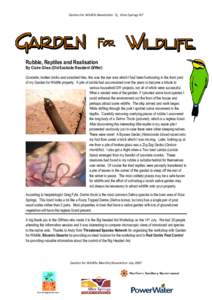 Garden for Wildlife Newsletter 3), Alice Springs NT  Rubble, Reptiles and Realisation By Claire Ghee (Old Eastside Resident GfWer) Concrete, broken bricks and smashed tiles, this was the eye sore which I had been harbour
