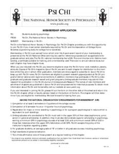 1.3  PSI CHI THE NATIONAL HONOR SOCIETY IN PSYCHOLOGY www.psichi.org MEMBERSHIP APPLICATION