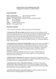 Questionnaire on the implementation of the Programme of Action on a Culture of Peace Contact Information Name of Organization: The Goi Peace Foundation