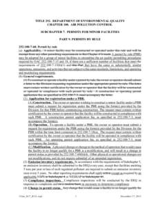 TITLE 252. DEPARTMENT OF ENVIRONMENTAL QUALITY CHAPTER 100. AIR POLLUTION CONTROL SUBCHAPTER 7. PERMITS FOR MINOR FACILITIES PART 9. PERMITS BY RULE 252:[removed]Permit by rule (a) Applicability. A minor facility may be