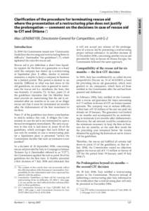 Competition Policy Newsletter  Max LIENEMEYER, Directorate-General for Competition, unit G-2 Introduction In 2004 the Commission issued new ‘Community Guidelines for rescuing and restructuring firms in