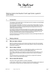 Referring clients to the Shopfront Youth Legal Centre: a guide for youth workers 1  Introduction