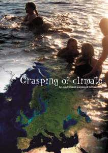 Grasping of climate An inspirational guidebook for teachers The Altener Programme (The European Commision)