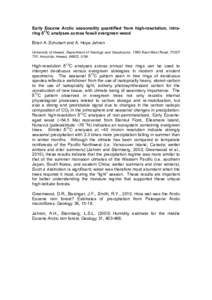 Early Eocene Arctic seasonality quantified from high-resolution, intraring δ13C analyses across fossil evergreen wood Brian A. Schubert and A. Hope Jahren University of Hawaii, Department of Geology and Geophysics, 1680