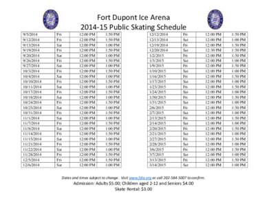 Fort Dupont Ice Arena[removed]Public Skating Schedule[removed][removed][removed]