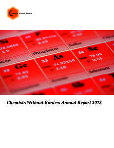 Chemists Without Borders Annual Report 2013  Letter from the President Dear Friends,  AIDSfreeAFRICA