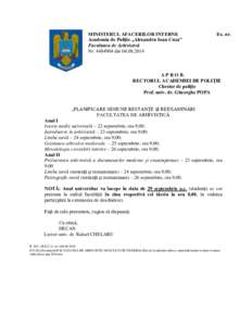 MINISTERUL AFACERILOR INTERNE Academia de Poliţie „Alexandru Ioan Cuza” Facultatea de Arhivistică NrdinEx. nr.