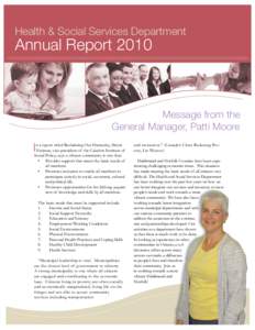 Health & Social Services Department  Annual Report 2010 Message from the General Manager, Patti Moore