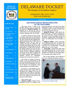 DELAWARE DOCKET  STATE OF DELAWARE  “The Newsletter of the Delaware Judiciary”