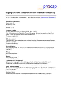 Zugänglichkeit für Menschen mit einer Mobilitätsbehinderung Juli 2013, Procap Schweiz, Frohburgstrasse 4, 4601 Olten, [removed], [removed], www.procap.ch Strandbad Wollishofen Seestrasse[removed]Zürich ZH