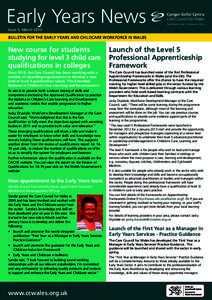 Early Years News  Cyngor Gofal Cymru Care Council for Wales Hyder mewn Gofal - Confidence in Care