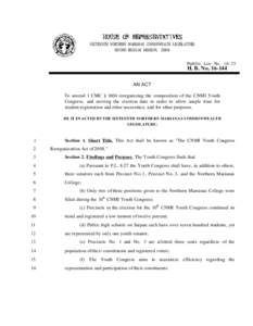 SIXTEENTH NORTHERN MARIANAS COMMONWEALTH LEGISLATURE SECOND REGULAR SESSION, 2008 Public Law No[removed]H. B. No[removed]AN ACT