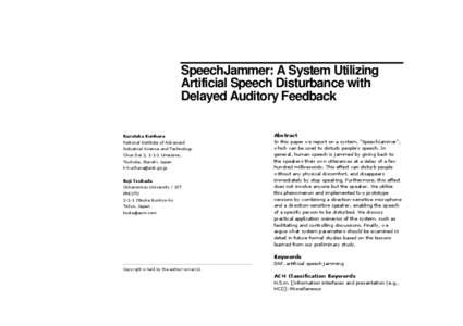 Sound / Dyslexia / Human communication / Delayed Auditory Feedback / Speech / Stuttering / Microphone / Feedback / Amplifier / Waves / Anti-stuttering devices / Hearing