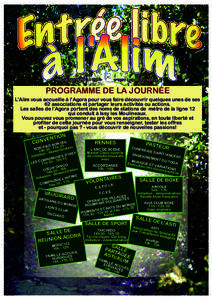 AVEC LE SOUTIEN DE LA VILLE  D ’ I S S Y L E S M O U L I N E AU X PROGRAMME DE LA JOURNÉE L’Alim vous accueille à l’Agora pour vous faire découvrir quelques unes de ses