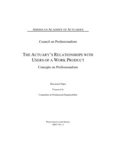 Discussion paper on relationships with work product users (2003)