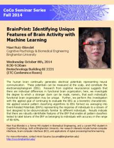 CoCo Seminar Series Fall 2014 BrainPrint: Identifying Unique Features of Brain Activity with Machine Learning