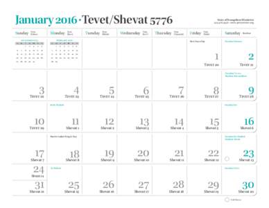 January 2016 • Tevet/Shevat 5776 Yom Rishon Sunday