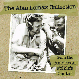 Alan Lomax spent his life in transit, documenting folk  music from across the United States, Great Britain, Spain, Italy, North Africa, the Soviet Union, and the Eastern Caribbean. Featured here are sixteen selections f