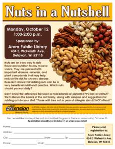 Monday, October 12 1:00-2:00 p.m. Sponsored by: Aram Public Library 404 E. Walworth Ave.