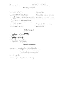 Electromagnetism  G. L. Pollack and D. R. Stump Physical Constants  c = 2.998 × 108 m/s