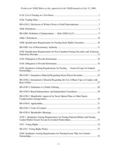 Predecessor NASD Rules as they appeared in the NASD manual on July 31, [removed]Use of Nasdaq on a Test Basis.............................................................................. [removed]Trading Halts .......