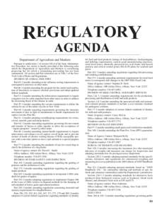 REGULATORY AGENDA Department of Agriculture and Markets Pursuant to subdivision 1 of section 202-d of the State Administrative Procedure Act, notice is hereby provided of the following rules which the Department of Agric