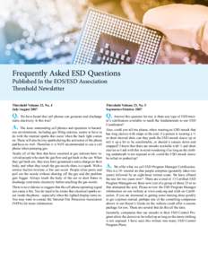 Frequently Asked ESD Questions  1 Frequently Asked ESD Questions Published In the EOS/ESD Association