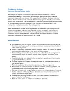 The Mission Continues  Volunteer Service Platoon Leader    Reporting to the regional Service Platoon Specialist, the Service Platoon Leader is  responsible for leading a community of service­mi