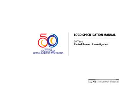 LOGO SPECIFICATION MANUAL 50 Years Central Bureau of Investigation Design