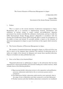 The Current Situation of Plutonium Management in Japan 11 September 2013 Cabinet Office Secretariat of the Atomic Energy Commission  1.