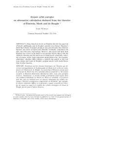 179  Annales de la Fondation Louis de Broglie, Volume 36, 2011 Atomic orbit energies an alternative calculation deduced from the theories