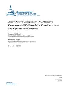 Army Active Component (AC)/Reserve Component (RC) Force Mix: Considerations and Options for Congress