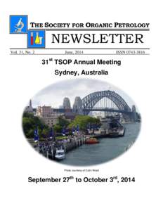 THE SOCIETY FOR ORGANIC PETROLOGY  NEWSLETTER Vol. 31, No. 2  June, 2014