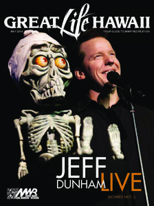 MAY[removed]YOUR GUIDE TO MWR RECREATION JEFF DUNHAM