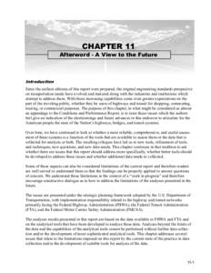 CHAPTER 11  Afterword - A View to the Future Introduction Since the earliest editions of this report were prepared, the original engineering standards perspective